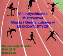 Mistrzostwa Miasta i Gminy Lubawa w Lekkoatletyce Mistrzostwa Miasta i Gminy Lubawa w Lekkoatletyce