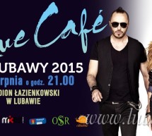Blue Cafe drugą gwiazdą Dni Lubawy 2015