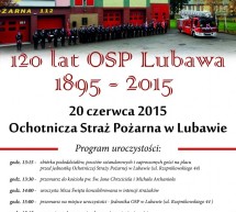 Obchody 120 lecia Ochotniczej Straży Pożarnej w Lubawie Obchody 120 lecia Ochotniczej Straży Pożarnej w Lubawie