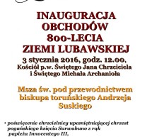 Inauguracja Obchodów 800-lecia ziemi lubawskiej Inauguracja Obchodów 800-lecia ziemi lubawskiej
