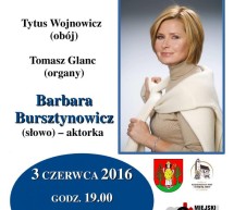 II Festiwal Muzyczny w Lubawie rozpocznie Barbara Bursztynowicz II Festiwal Muzyczny w Lubawie rozpocznie Barbara Bursztynowicz