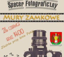 III Lubawski Spacer Fotograficzny – w obiektywie mury zamkowe
