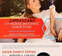 Po raz trzeci masz szansę zostać dawcą szpiku Po raz trzeci masz szansę zostać dawcą szpiku