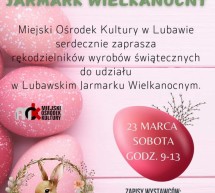 Lubawski Jarmark Wielkanocny – informacja dla Mieszkańców
