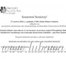 Uroczystość zakończenia roku akademickiego na lubawskim Uniwerystecie III Wieku Uroczystość zakończenia roku akademickiego na lubawskim Uniwerystecie III Wieku