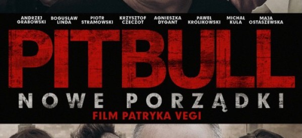 „Pitbull. Nowe porządki” w Kinie Pokój „Pitbull. Nowe porządki” w Kinie Pokój