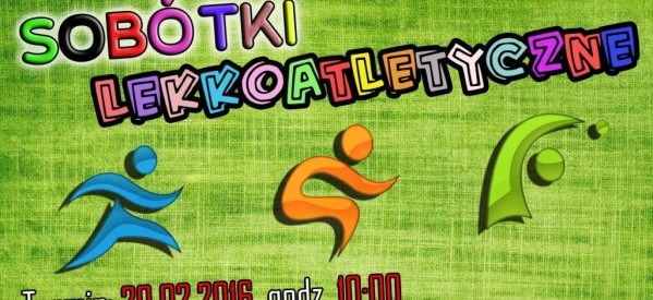 SOBÓTKI LEKKOATLETYCZNE SOBÓTKI LEKKOATLETYCZNE