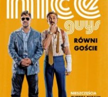 „Nice Guys. Równi goście” w Kinie Pokój „Nice Guys. Równi goście” w Kinie Pokój