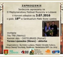 Teresa Lipowska zakończy II Międzynarodowy Festiwal Muzyczny w Lubawie Teresa Lipowska zakończy II Międzynarodowy Festiwal Muzyczny w Lubawie