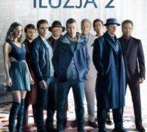 „Iluzja 2” – thriller/kryminalny w Kinie Pokój „Iluzja 2” – thriller/kryminalny w Kinie Pokój