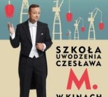 “Szkoła uwodzenia Czesława M.” w kinie Pokój