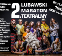 II Lubawski Maraton Teatralny