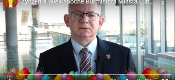Życzenia Wielkanocne Burmistrza Lubawy Macieja Radtke